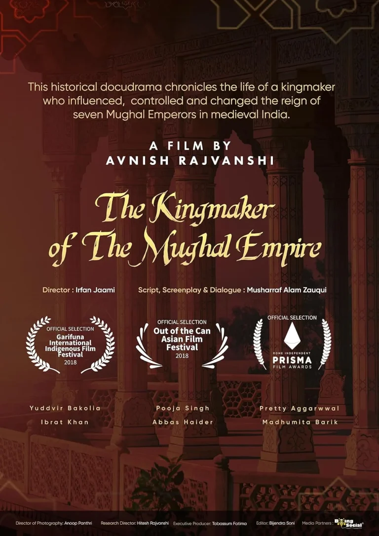 2018 The Kingmaker of The Mughal Empire